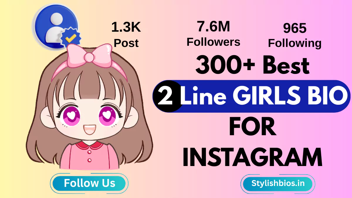 (300+) Best 2 line Bio for Instagram for Girls (Unique, Stylish & Attitude 2025) %count(title) 2 line bio for instagram for girls