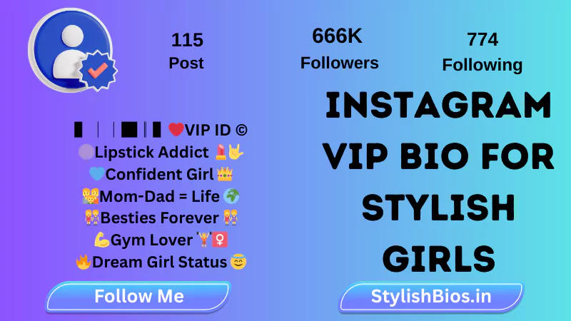 instagram vip bio for stylish girls