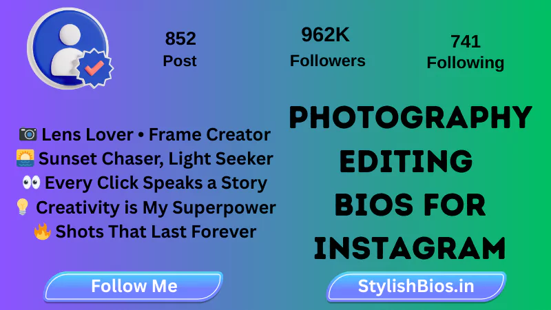 455+ Best Photography Bio for Instagram (2025) | Photographer Bio Ideas %count(title) photography editing bio for instagram
