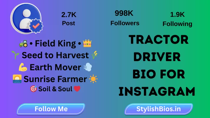 tractor driver bio for instagram