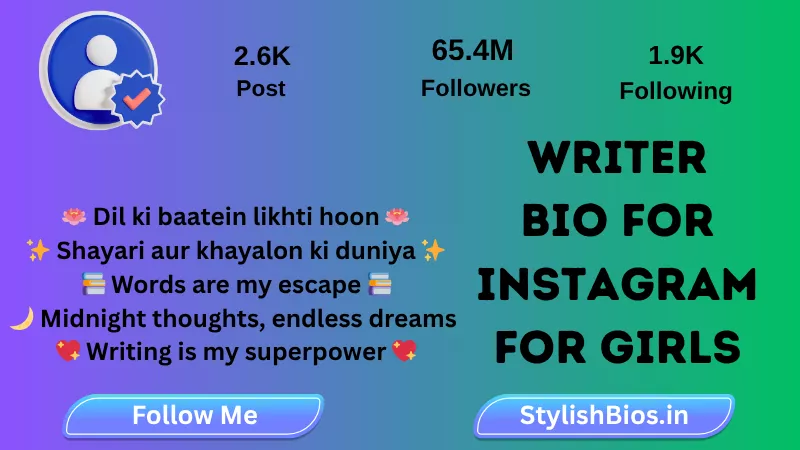 writer bio for instagram for girls