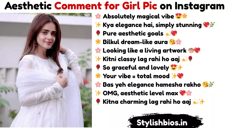 aesthetic comment for girl pic on instagram