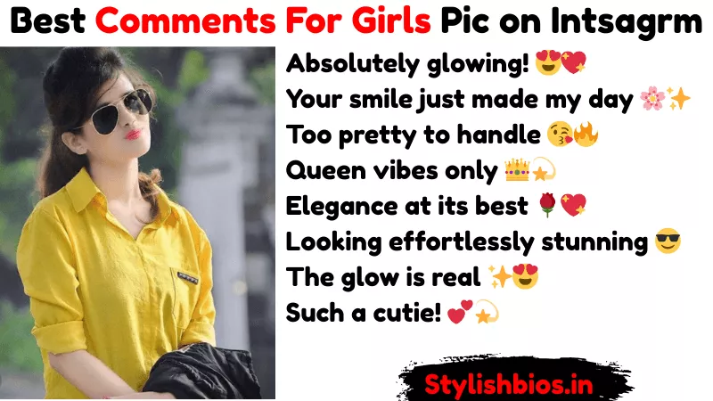 best comment for girl pic on instagram