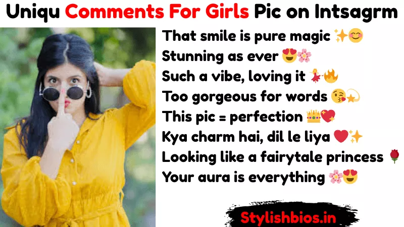 unique comment for girl pic on instagram