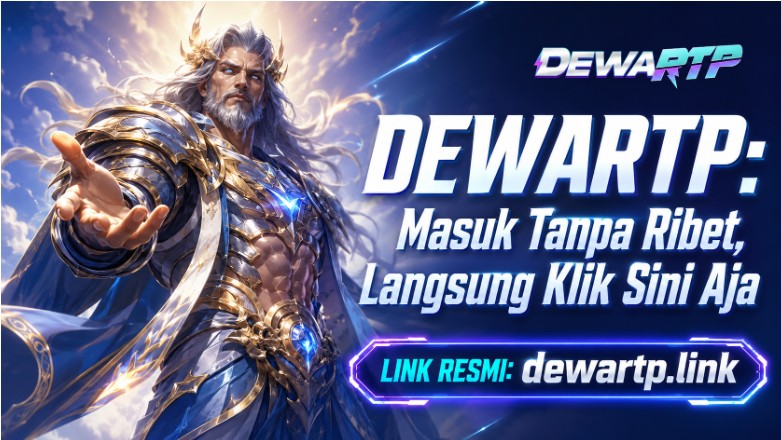 DEWARTP: Masuk Tanpa Ribet, Langsung Klik Sini Aja